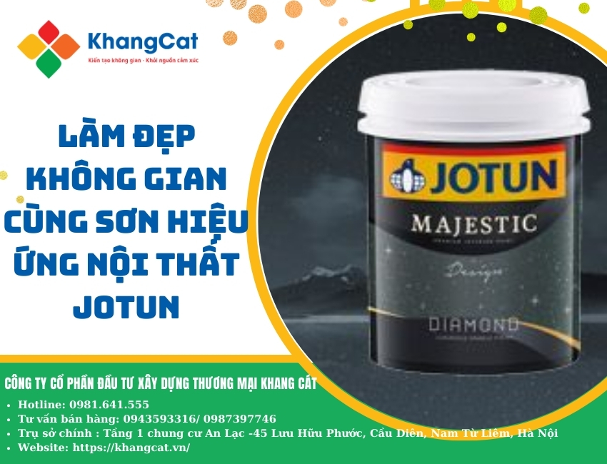 Làm đẹp không gian cùng Sơn hiệu ứng nội thất JOTUN